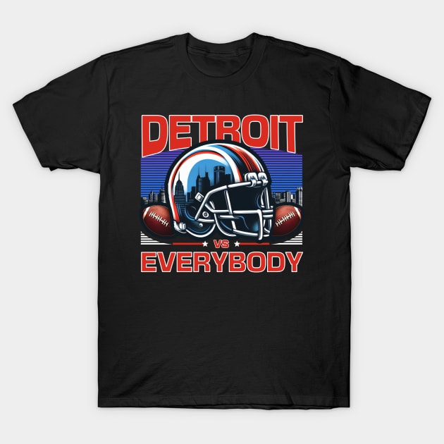 Detroit Vs Everybody T-Shirt by Street Tempo